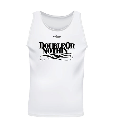 DOUBLE OR NOTHIN' (Men's Tank)