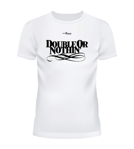 DOUBLE OR NOTHIN'