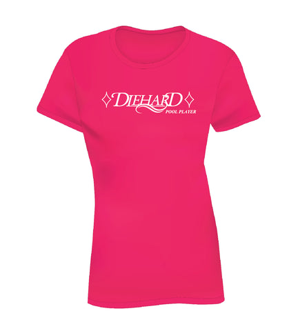 DIEHARD POOL PLAYER (Women's Tee) - Pink