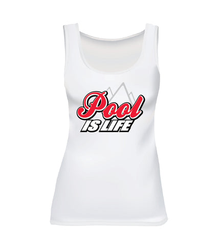 POOL IS LIFE 2 (Women's Tank)