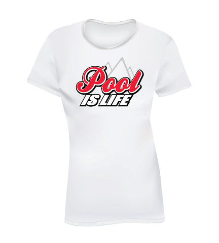 POOL IS LIFE 2 (Women's Tee)